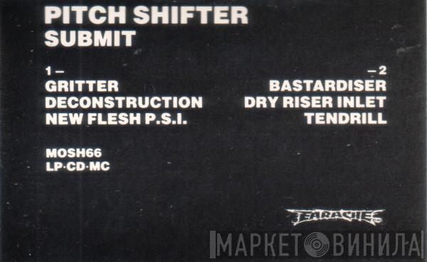 Pitchshifter - Submit