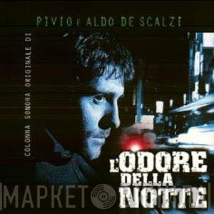 Pivio & Aldo De Scalzi - L'Odore Della Notte (Colonna Sonora Originale)