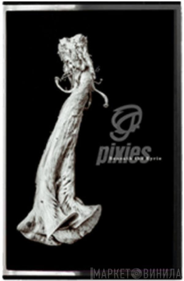  Pixies  - Beneath The Eyrie