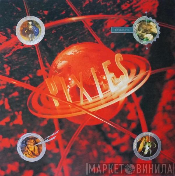  Pixies  - Bossanova