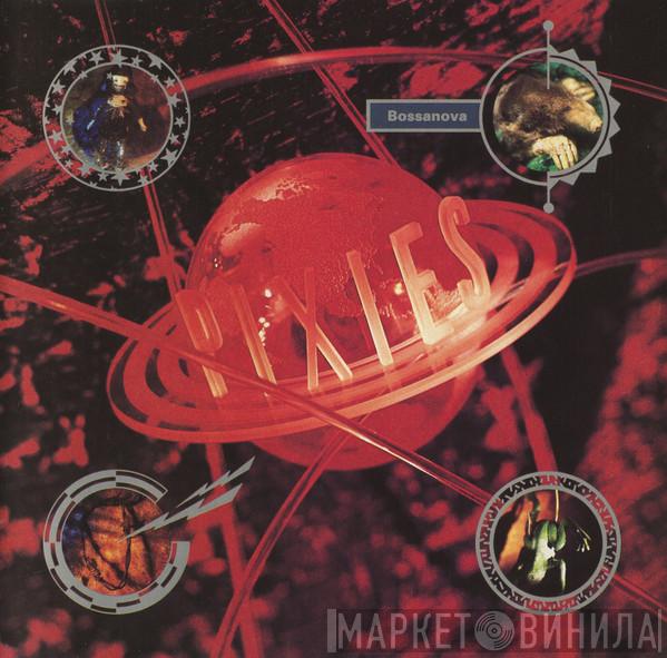  Pixies  - Bossanova