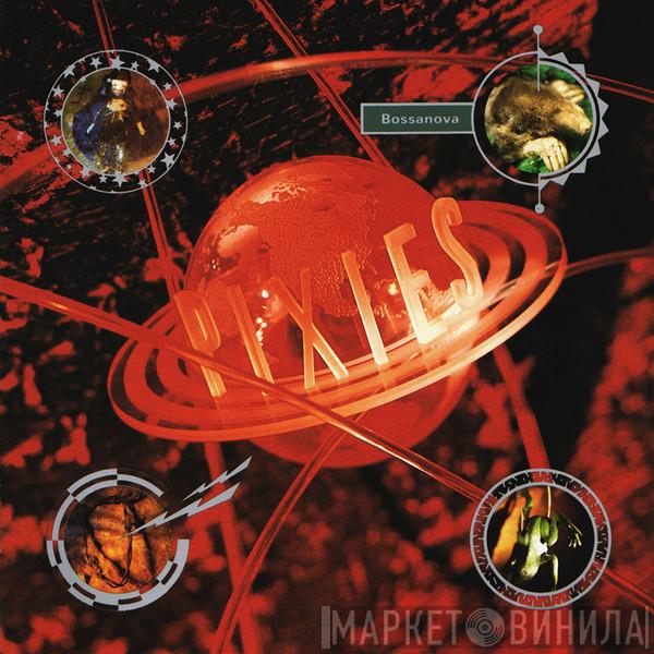  Pixies  - Bossanova