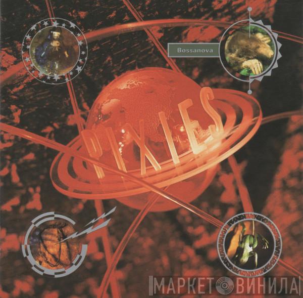  Pixies  - Bossanova