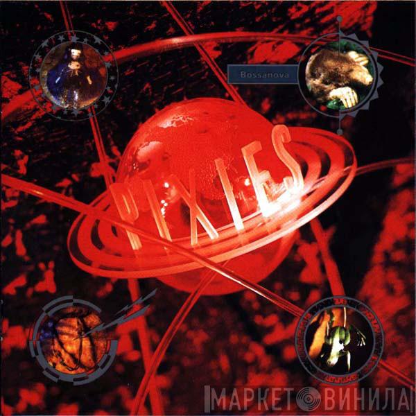  Pixies  - Bossanova