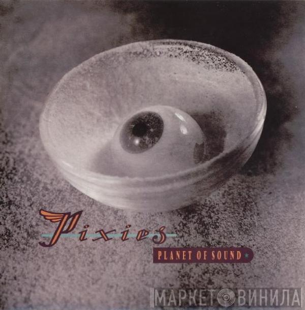  Pixies  - Planet Of Sound