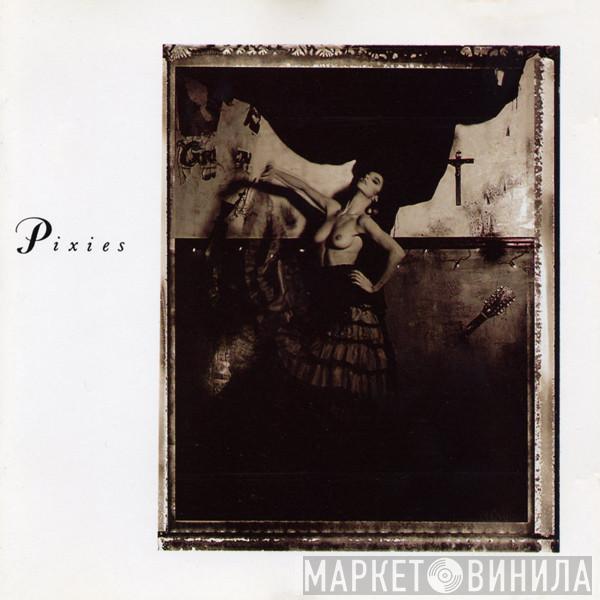  Pixies  - Surfer Rosa & Come On Pilgrim