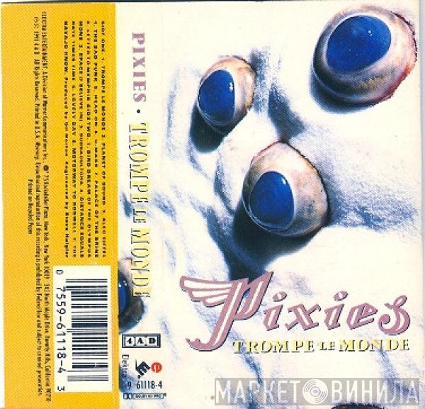  Pixies  - Trompe Le Monde
