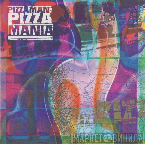  Pizzaman  - Pizzamania
