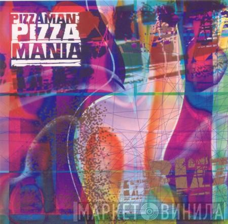  Pizzaman  - Pizzamania
