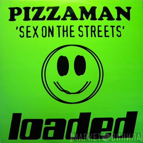  Pizzaman  - Sex On The Streets