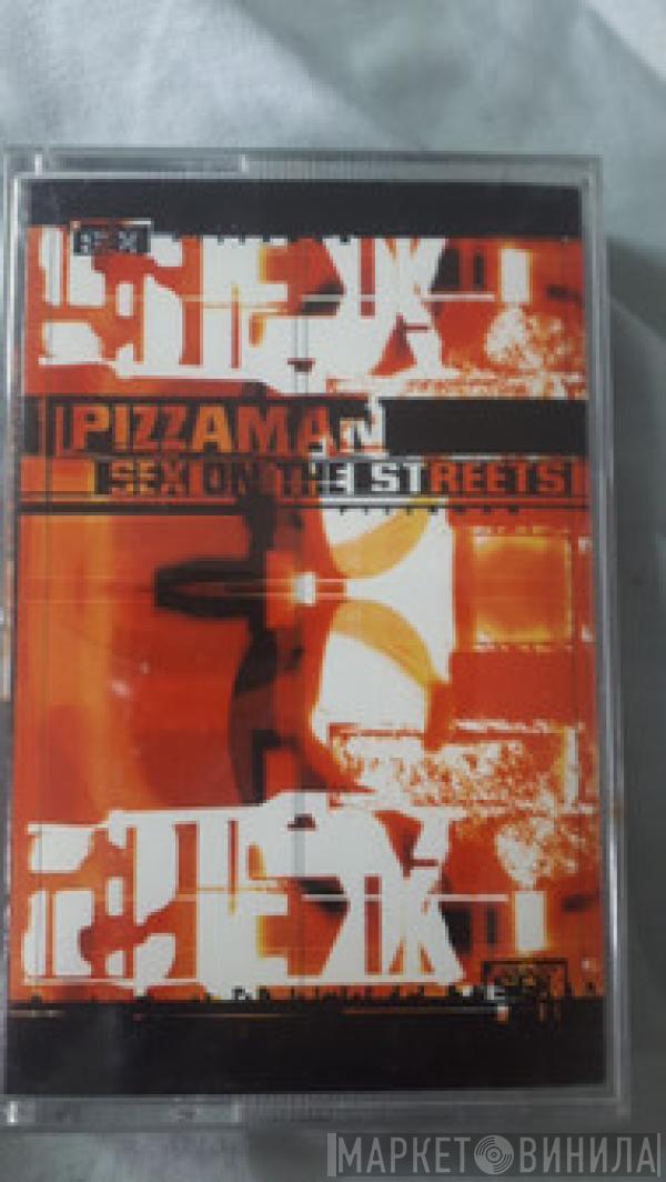  Pizzaman  - Sex On The Streets