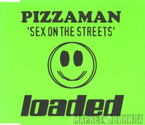  Pizzaman  - Sex On The Streets
