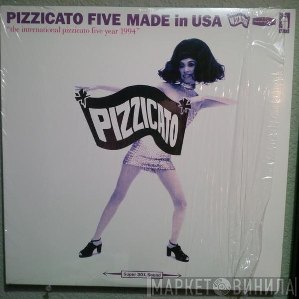  Pizzicato Five  - Made In USA