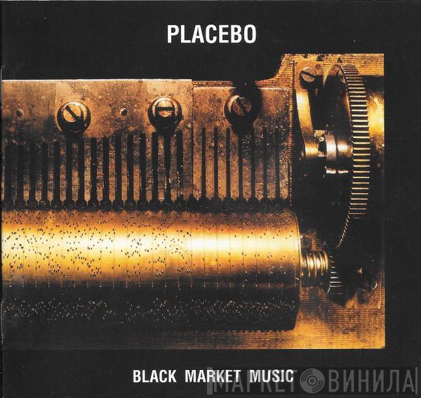 Placebo - Black Market Music