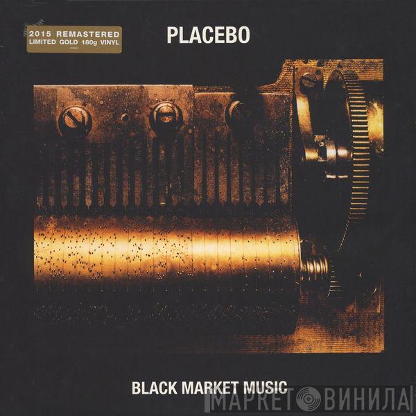 Placebo - Black Market Music