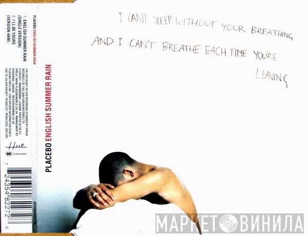 Placebo - English Summer Rain