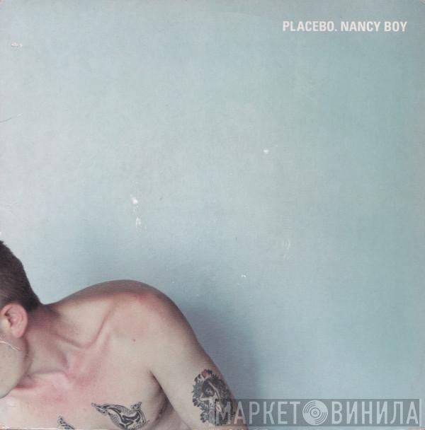Placebo - Nancy Boy