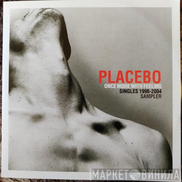 Placebo - Once More With Feeling (Singles 1996-2004) Sampler