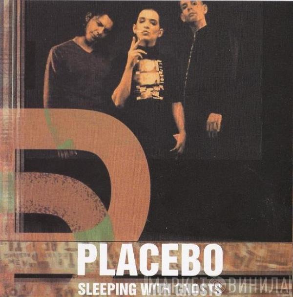  Placebo  - Sleeping With Ghosts