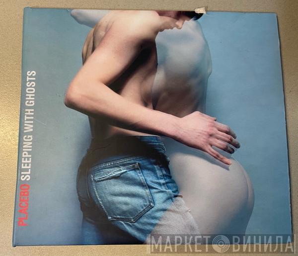  Placebo  - Sleeping With Ghosts