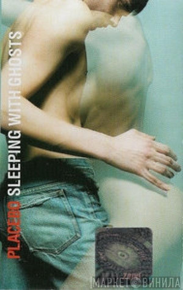  Placebo  - Sleeping With Ghosts
