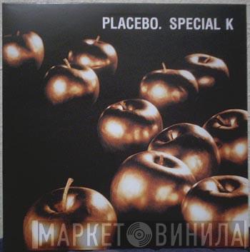  Placebo  - Special K
