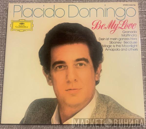  Placido Domingo  - Be My Love