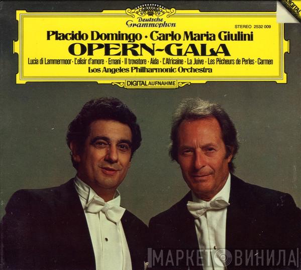 , Placido Domingo , Carlo Maria Giulini  Los Angeles Philharmonic Orchestra  - Opern-Gala