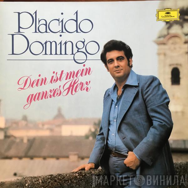  Placido Domingo  - Dein Ist Mein Ganzes Herz
