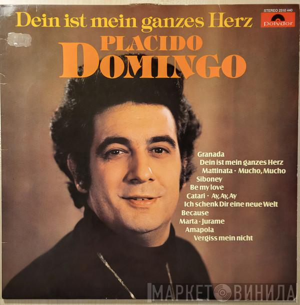  Placido Domingo  - Dein Ist Mein Ganzes Herz