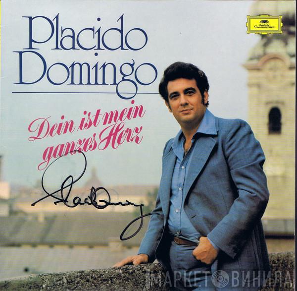  Placido Domingo  - Dein Ist Mein Ganzes Herz