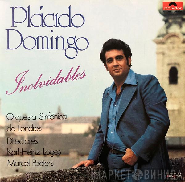 , Placido Domingo Directores: The London Symphony Orchestra , Karl Heinz Loges  Marcel Peeters  - Inolvidables