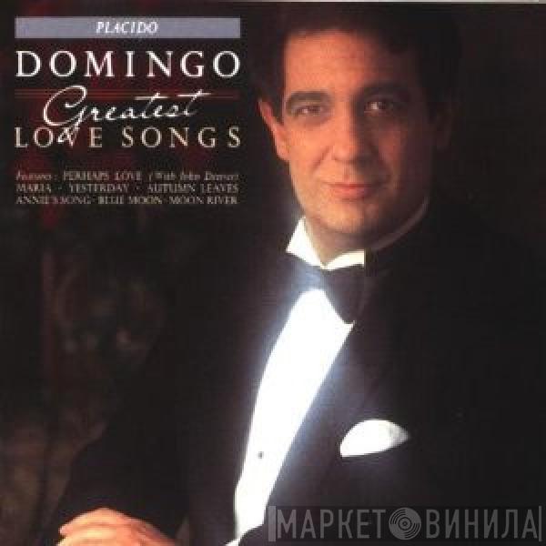 Placido Domingo - Greatest Love Songs