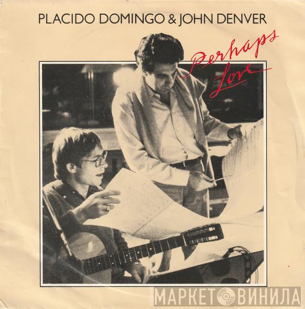 Placido Domingo, John Denver - Perhaps Love