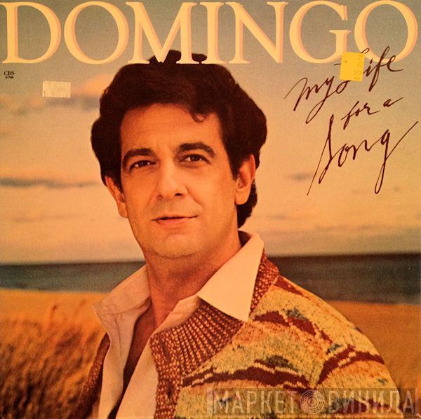 Placido Domingo - My Life For A Song