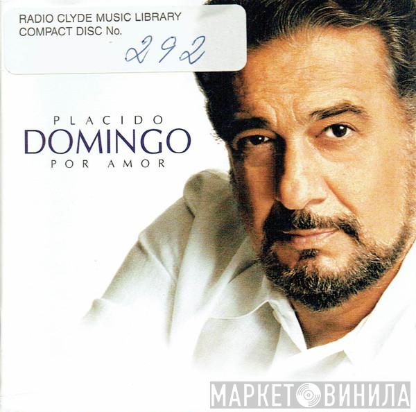Placido Domingo - Por Amor