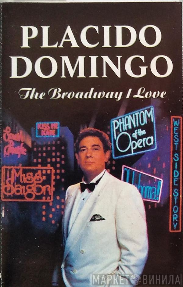  Placido Domingo  - The Broadway I Love