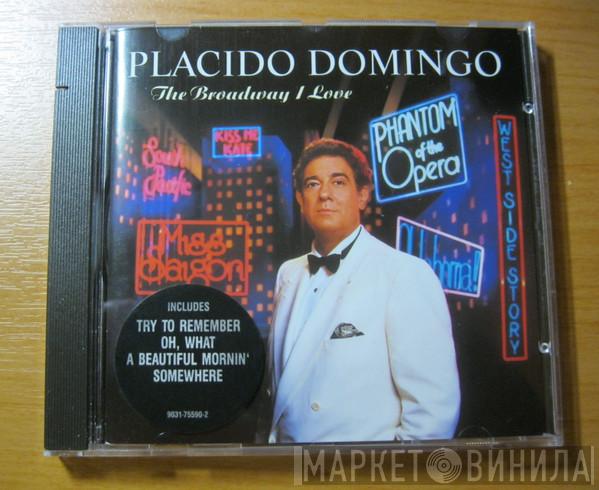 Placido Domingo - The Broadway I Love