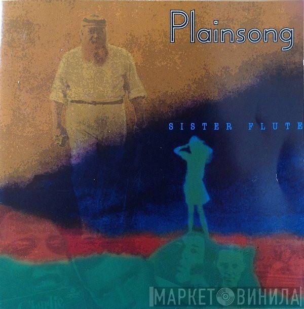 Plainsong  - Sister Flute