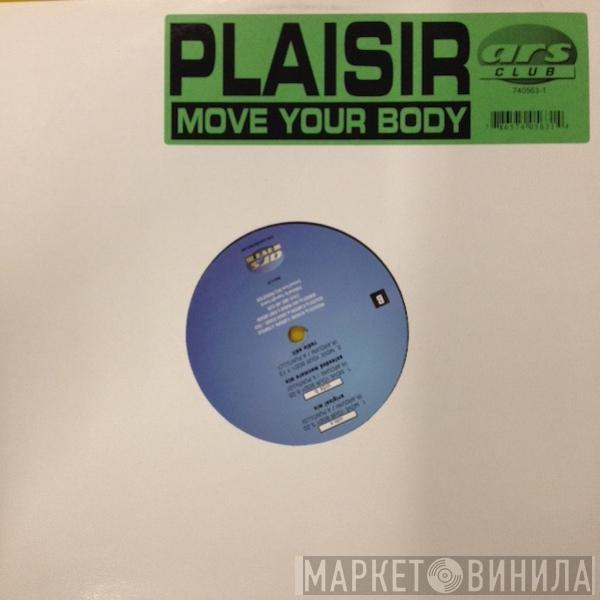 Plaisir - Move Your Body