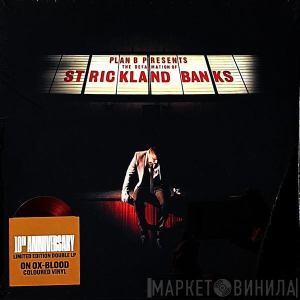  Plan B   - The Defamation Of Strickland Banks