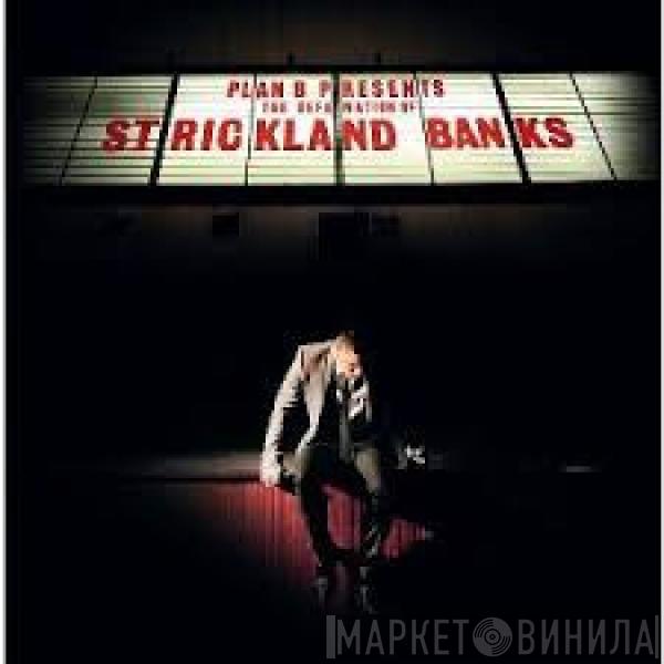  Plan B   - The Defamation Of Strickland Banks