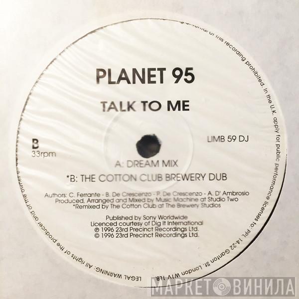 Planet '95 - Talk To Me