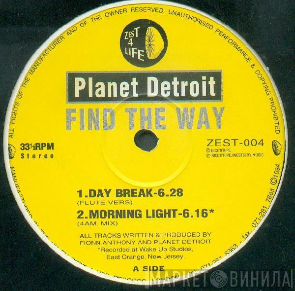 Planet Detroit  - Find The Way