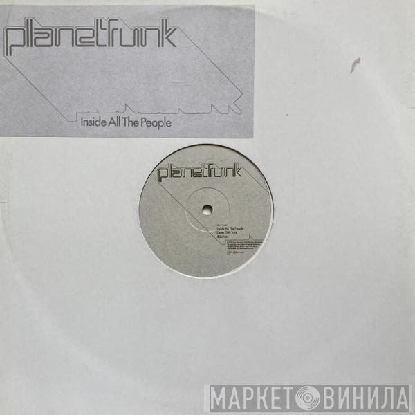 Planet Funk - Inside All The People
