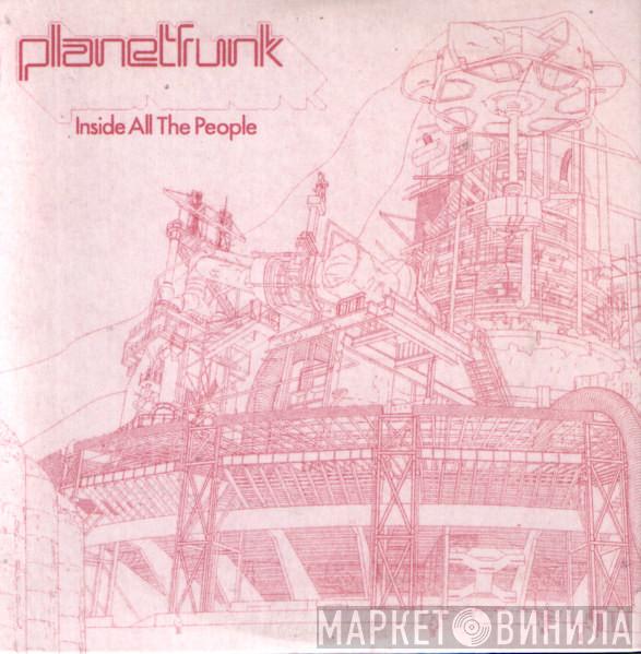  Planet Funk  - Inside All The People