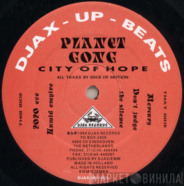 Planet Gong - City Of Hope