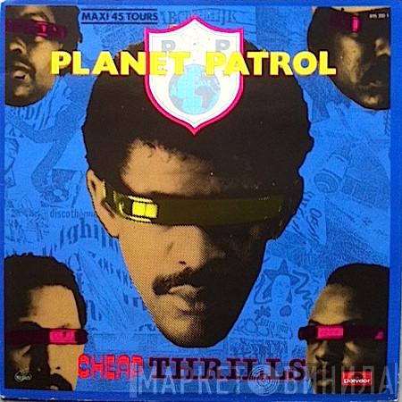  Planet Patrol  - Cheap Thrills