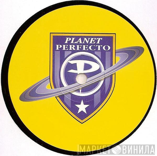  Planet Perfecto  - Bullet In The Gun 2000