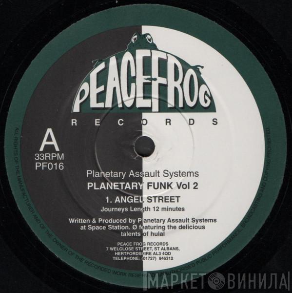 Planetary Assault Systems - Planetary Funk Vol 2